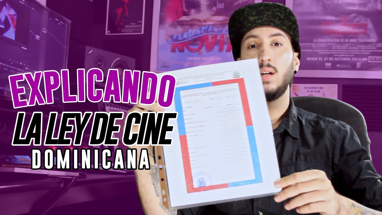 La Ley de Cine Dominicana - Como Funciona?