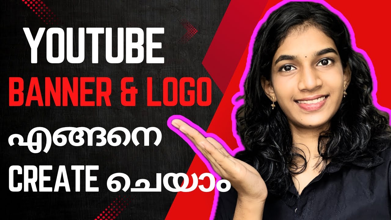 How to Make a Youtube Banner and Logo for FREE using Canva 📱| Malayalam | For Beginners | Epi : 4