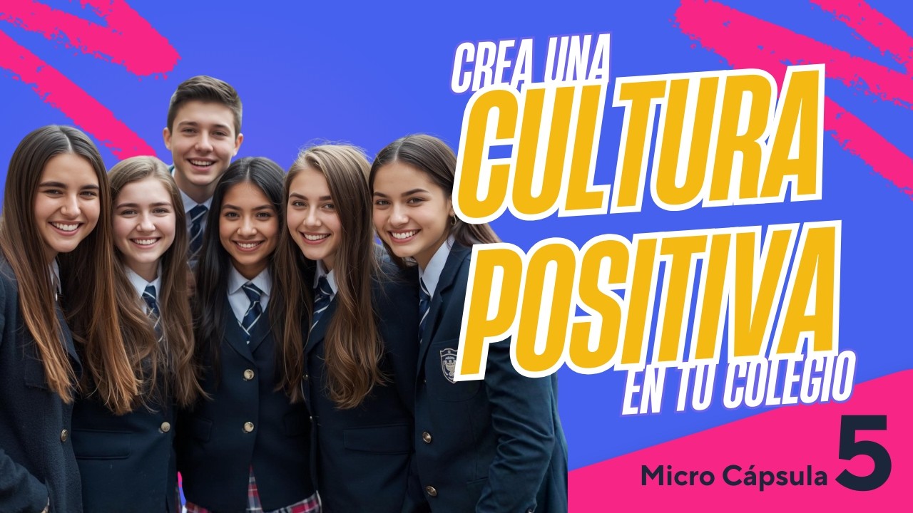 Mini Curso: Cultura Positiva y de Reconocimiento (Parte 5)