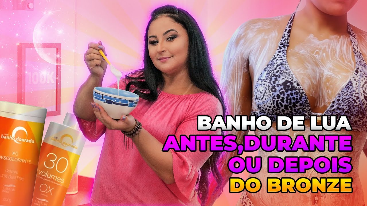 BANHO DE LUA ANTES, DURANTE OU DEPOIS DO BRONZE
