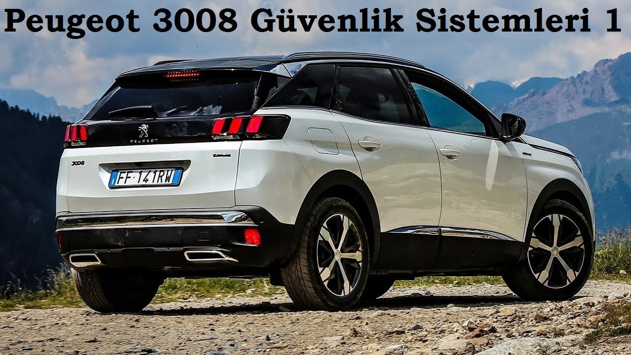 Peugeot 3008 Özellikleri ve Donanım Paket Farkları Karşılaştırma (Güvenlik Sistemleri 1)