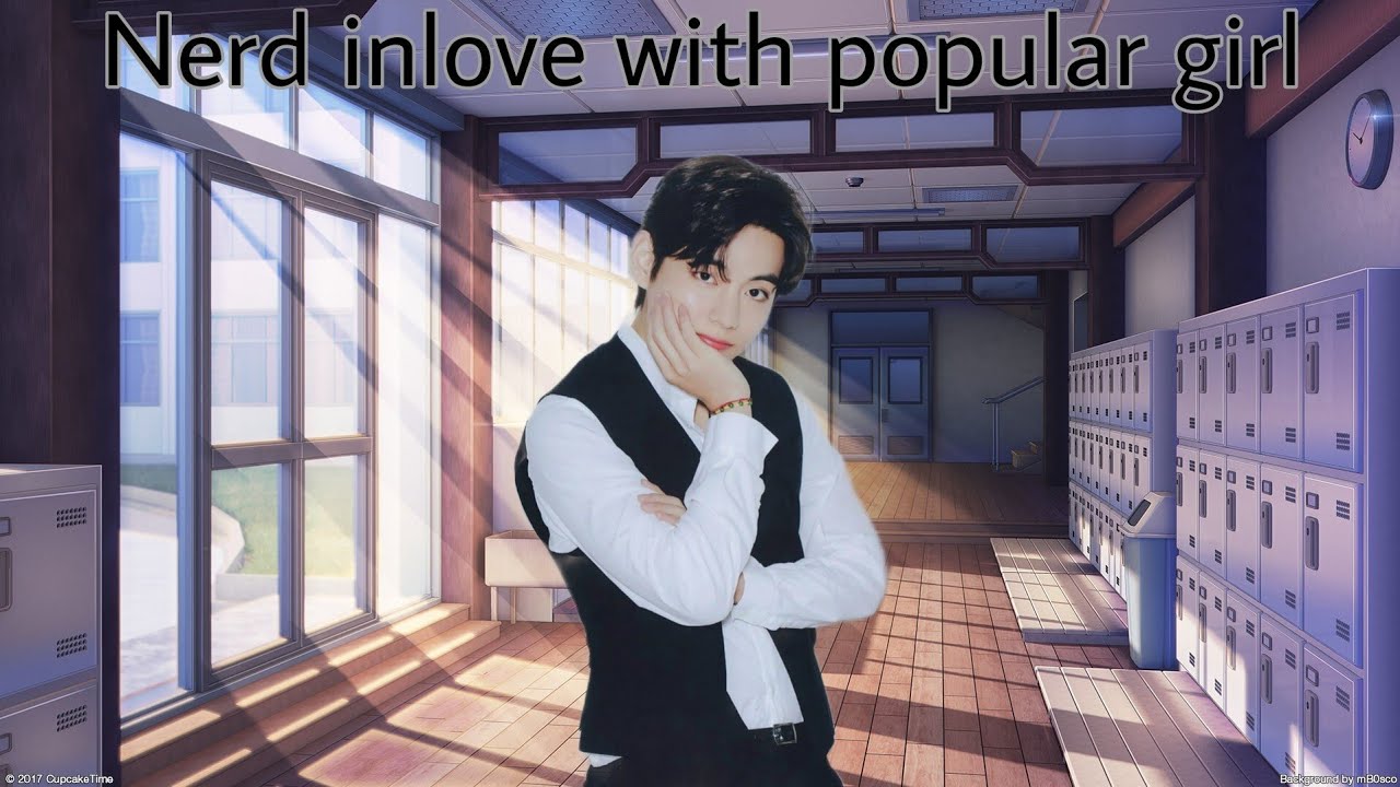 Nerd inlove with popular girl (Taehyung oneshot) bonus part