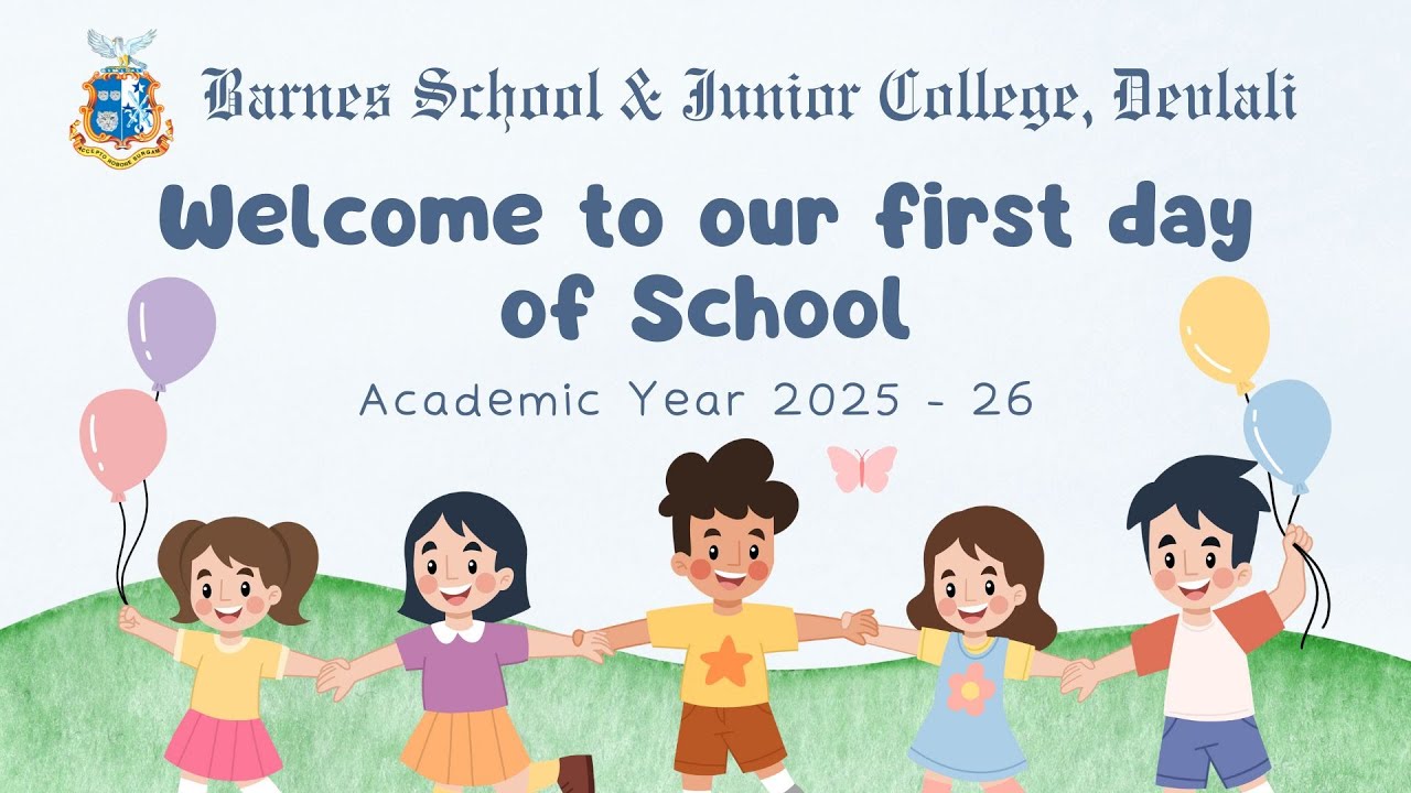 First Day of School Academic Year 2025 - 26 (1st April 2025)