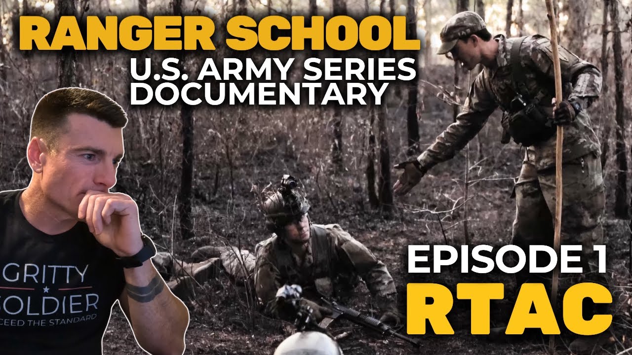 React: U.S. Army Ranger School Documentary | EP1: RTAC