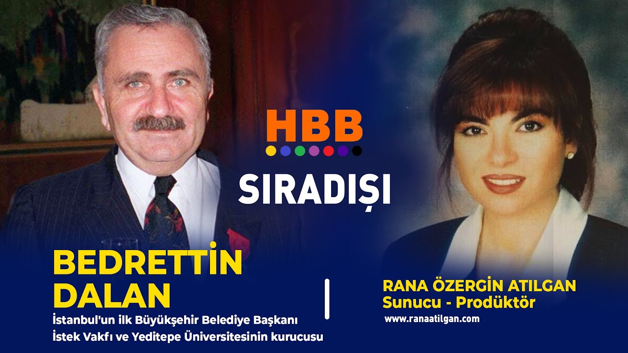 SIRADIŞI PROGRAMI | HBB TV | RANA ÖZERGİN ATILGAN |  BEDRETTİN DALAN