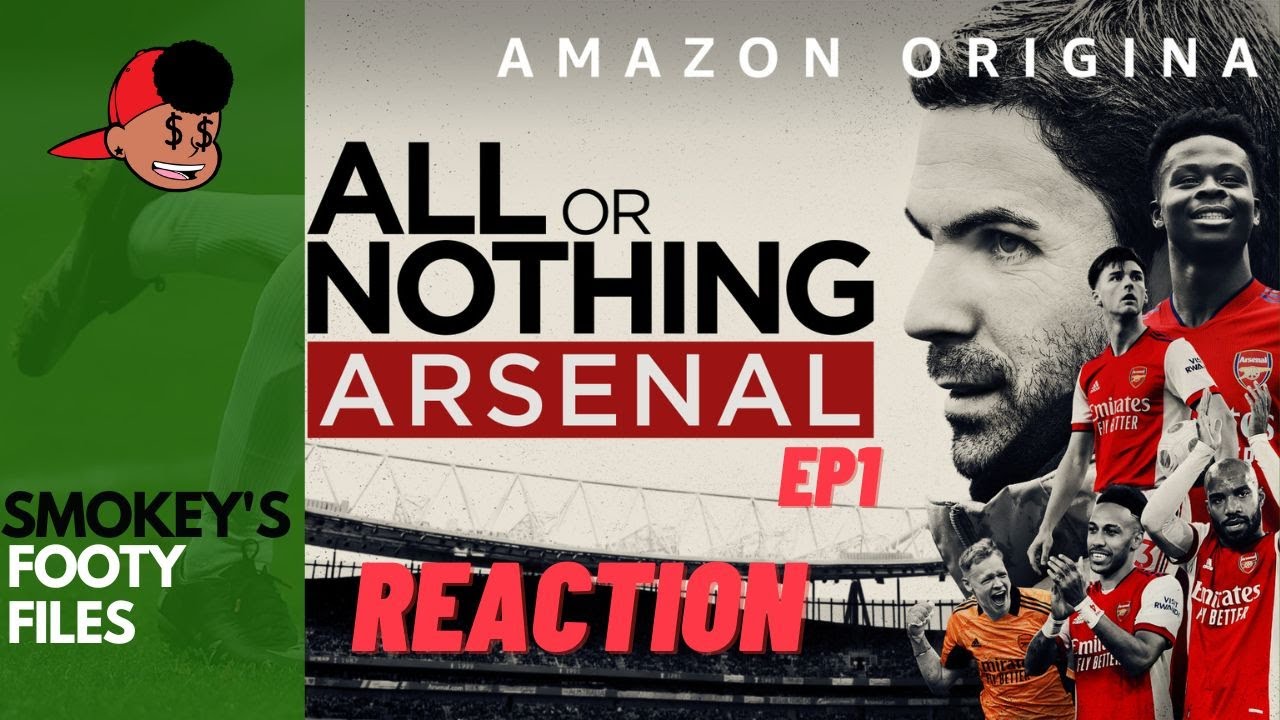 Arsenal | All or Nothing Documentary (Ep1 Reaction)