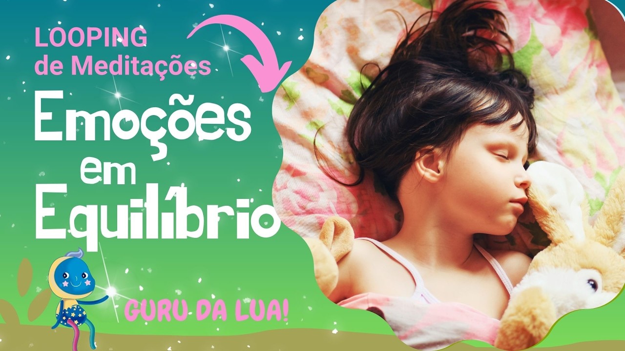 PARA DORMIR RÁPIDO - EQUILÍBRIO DAS EMOÇÕES  |  GURU DA LUA KIDS | Criação e Voz Liz Dias Lopes