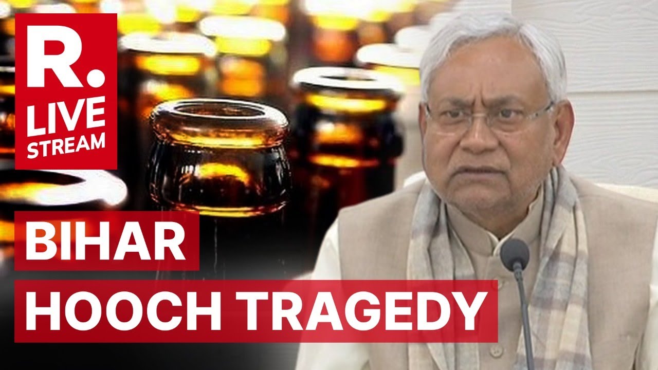 Bihar Hooch Tragedy | Ground Report From Chapra | Nitish Kumar On Hooch Tragedy | LIVE News