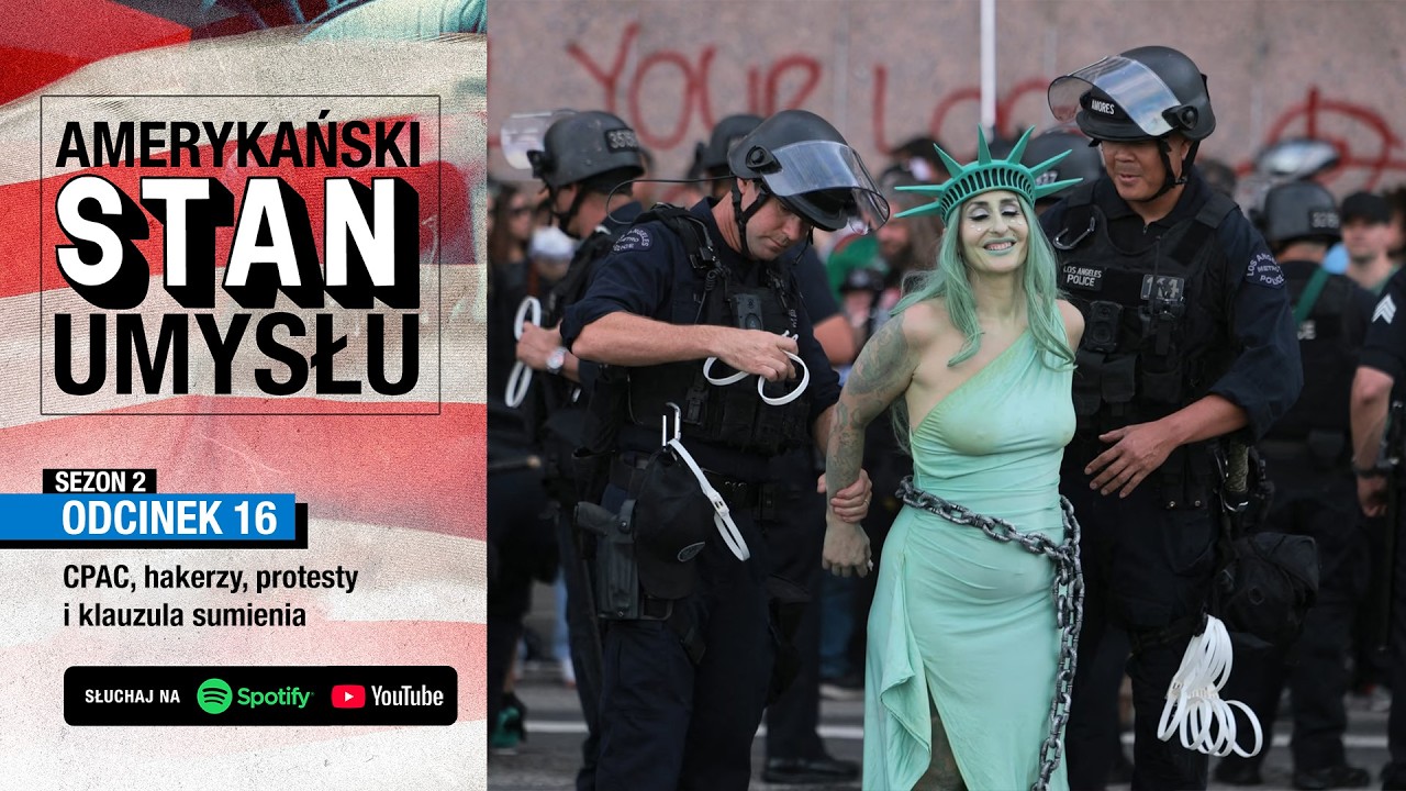 CPAC, hakerzy, protesty i klauzula sumienia.