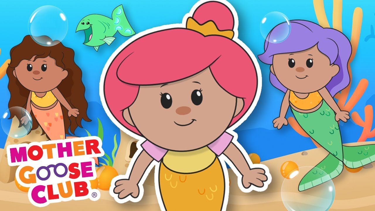 Mermaid Song + More | Mother Goose Club Cartoons #NurseryRhymes