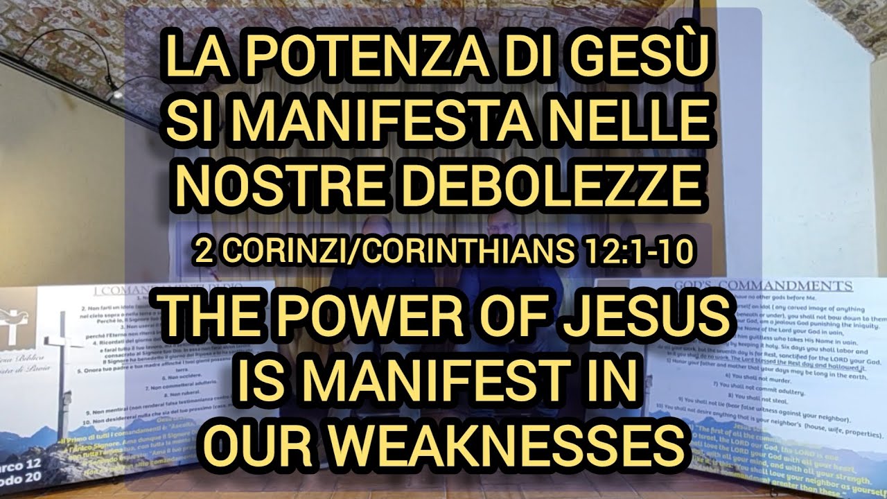 La Potenza di Gesù si manifesta nelle nostre debolezze 