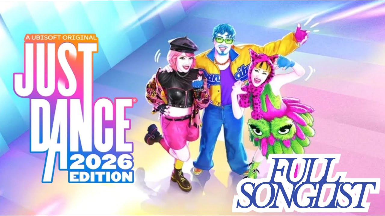 Just Dance 2026 Edition - Songlist