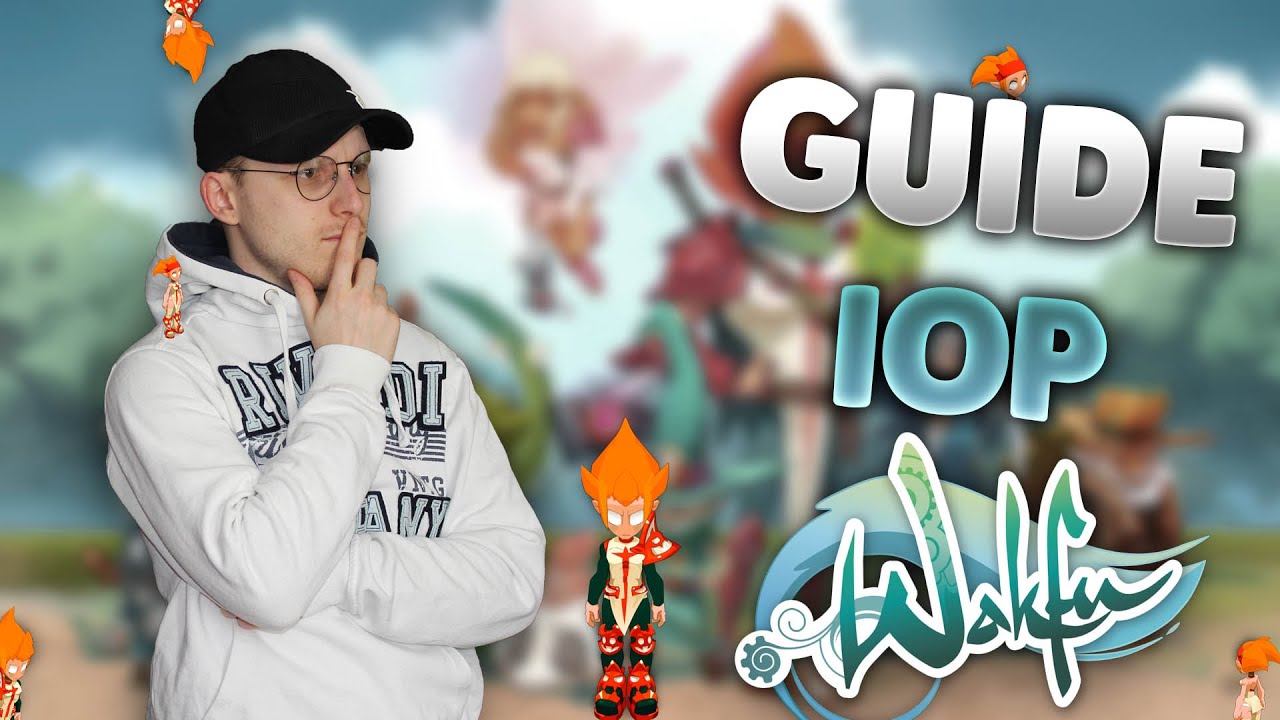 [WAKFU] Comment jouer Iop ? (mêlée/mono/combo) Guide des classes #08