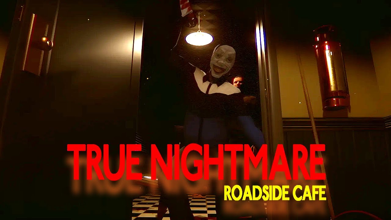 이상한 소문이 맴도는 카페에서 일을 하게 되었다. [ True Nightmare - Roadside Сafe ]