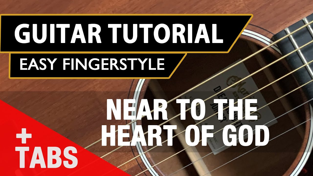 Near To The Heart Of God | Hymn | Easy Fingerstyle Guitar Tutorial