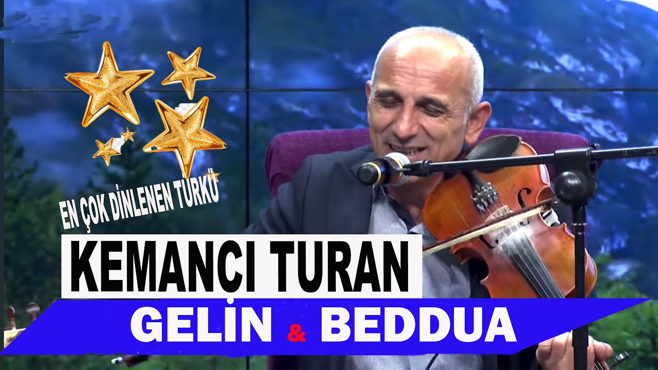 Kemancı Turan l Gelin / Beddua