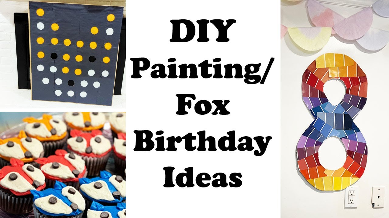 DIY Art Painting and Fox Birthday Party Ideas