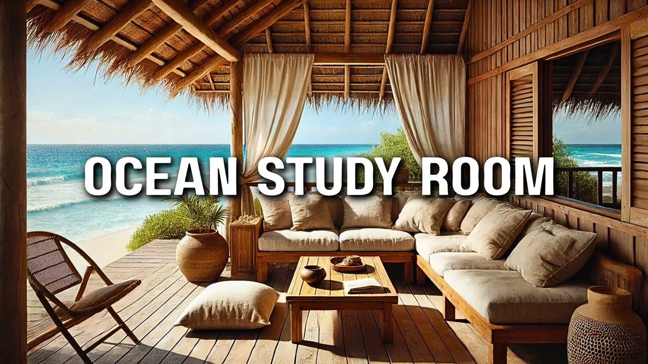 Ocean Study Room 🌊 | 76 BPM Lofi Beats for Study, Deep Work & Clear Mind