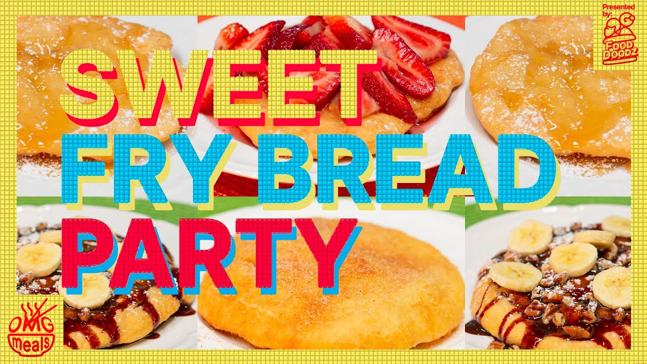 Dessert Fry Bread Party - 4 Easy No Yeast Recipes!