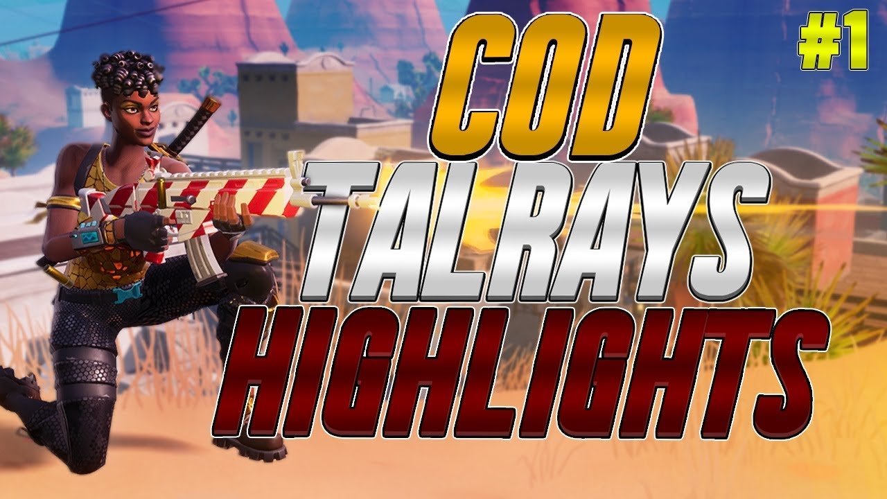 TalRays highlight #1|TeamCoD!!