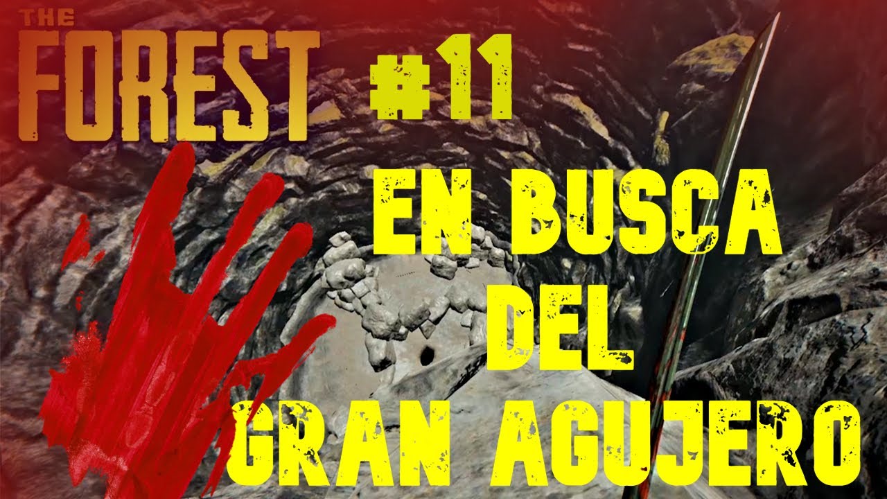 en búsqueda del gran agujero the forest