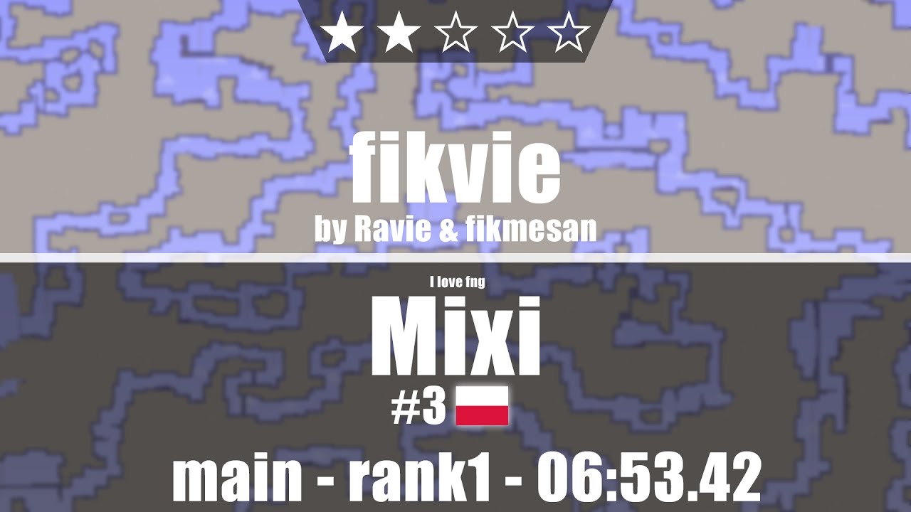 Mixi - rank1 | fikvie by Ravie & fikmesan| 06:53.42 | MAIN ★★✩✩✩ | DDraceNetwork (KoG)