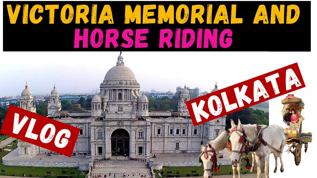 Victoria memorial and Horse Riding | Kolkata Travel Vlog | Bengal Travel Vlog
