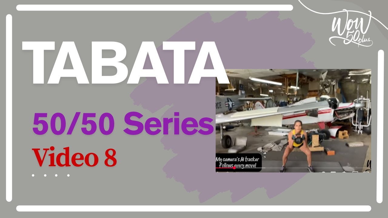TABATA 50/50 Series - Video 8
