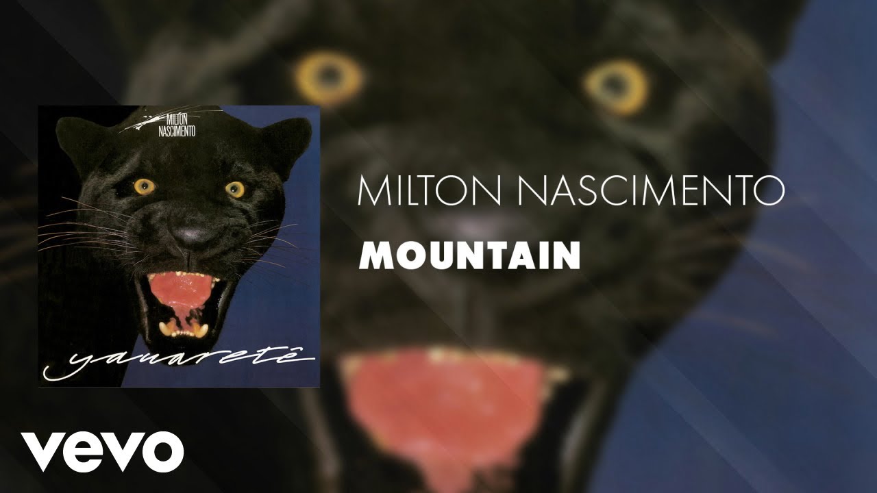 Milton Nascimento - Mountain (Áudio Oficial) ft. Herbie Hancock, Wayne Shorter