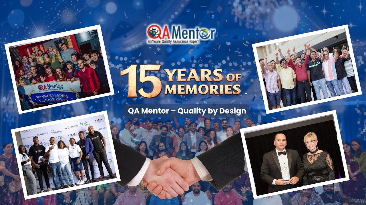 QA Mentor - Quality by Design: Our Journey & Memories