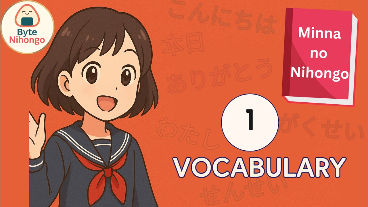 JLPT N5 | Vocabulary | Japanese Words for Real-Life Conversations | Minna no Nihongo Lesson#1