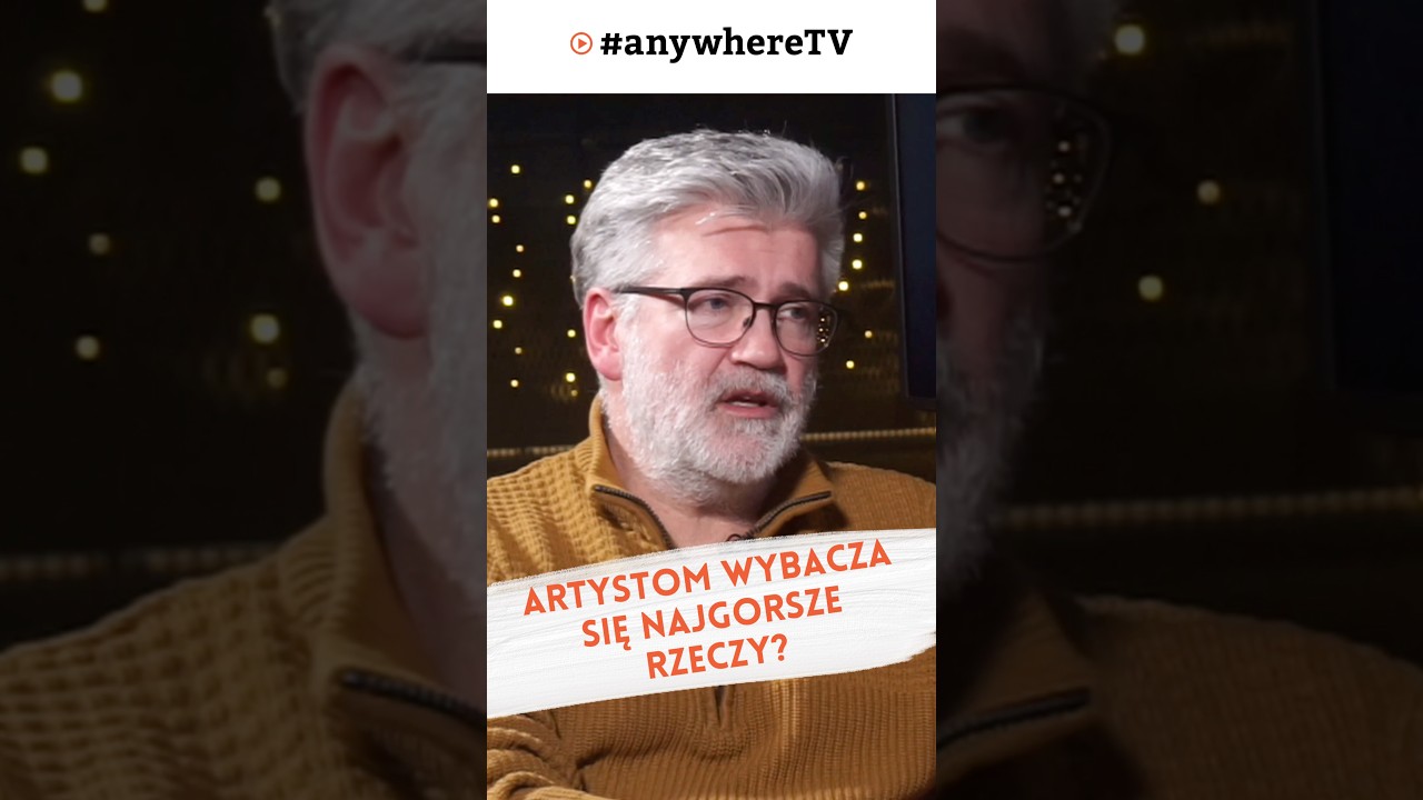 ARTYSTOM WYBACZA SIĘ NAJGORSZE RZECZY?