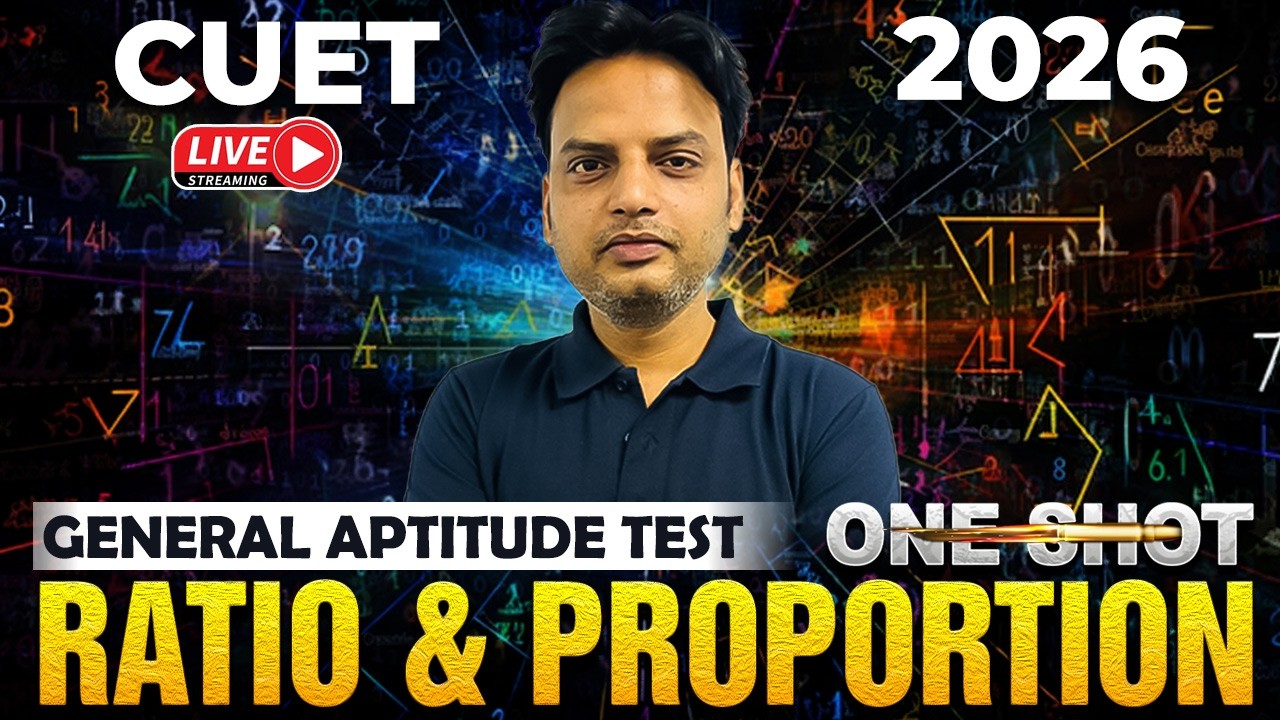 Ratio & Proportion | One Shot | General Aptitude Test (GAT) | CUET 2026