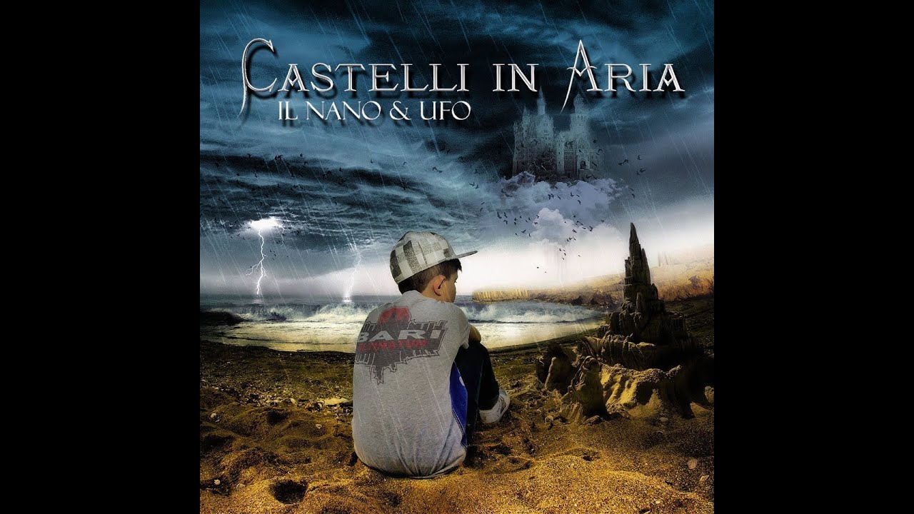 IL NANO & UFO - CASTELLI IN ARIA - (BARI ULTIMATUM) official video