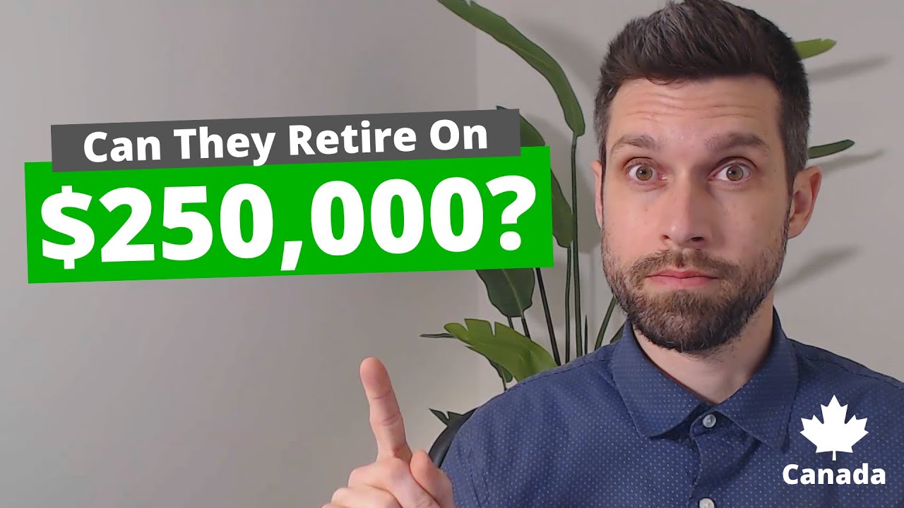 Can They Retire On $250,000?