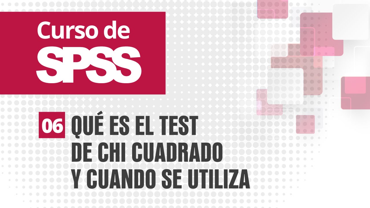 06. What is the Chi-square test and when is it used? | SPSS Course