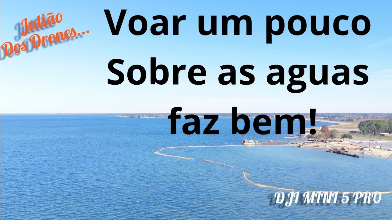 DJI MINI 5 PRO.  O drone mais seguro pra voar sobe a  água...