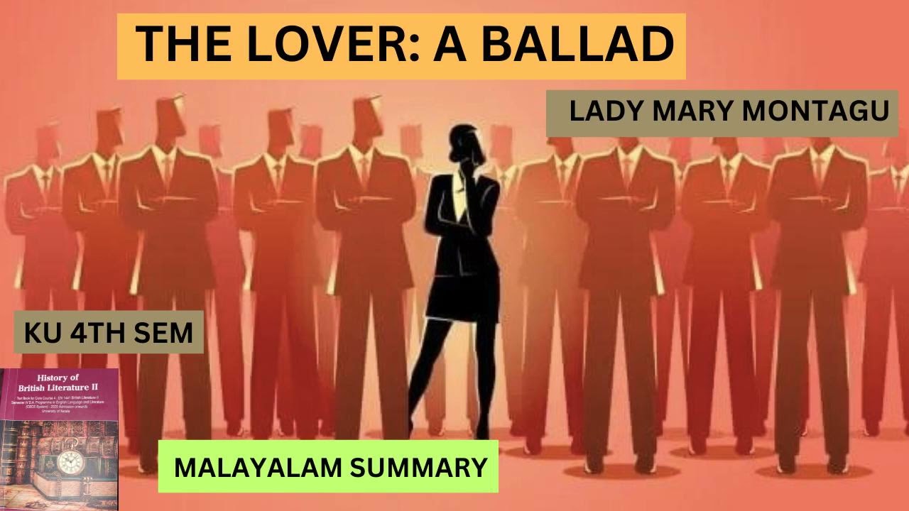 The Lover A Ballad Malayalam explanation