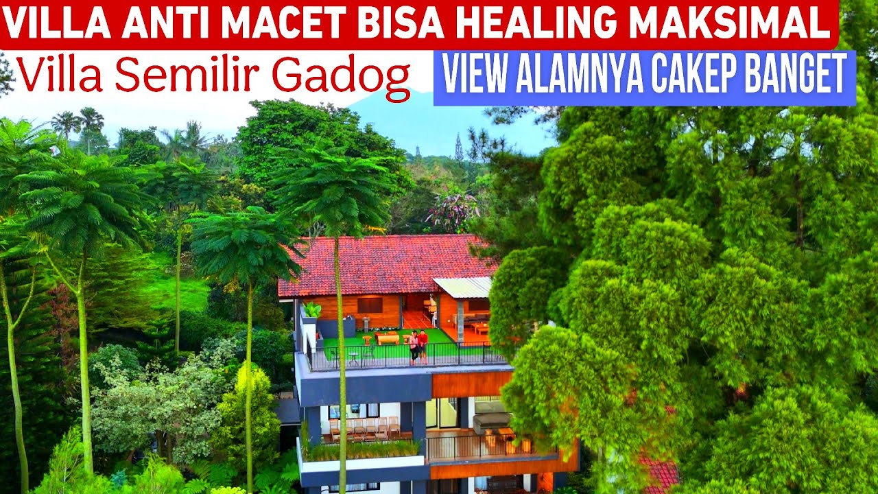 VILLA SEMILIR GADOG PUNCAK‼️ VILLA MEWAH PEMANDANGAN WAH ANTI MACET DI BOGOR | BISA HEALING MAKSIMAL