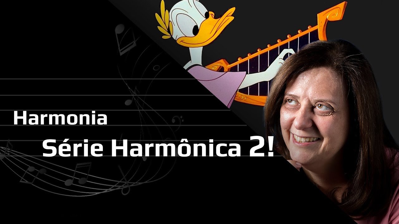 Harmonia: Série Harmônica 2