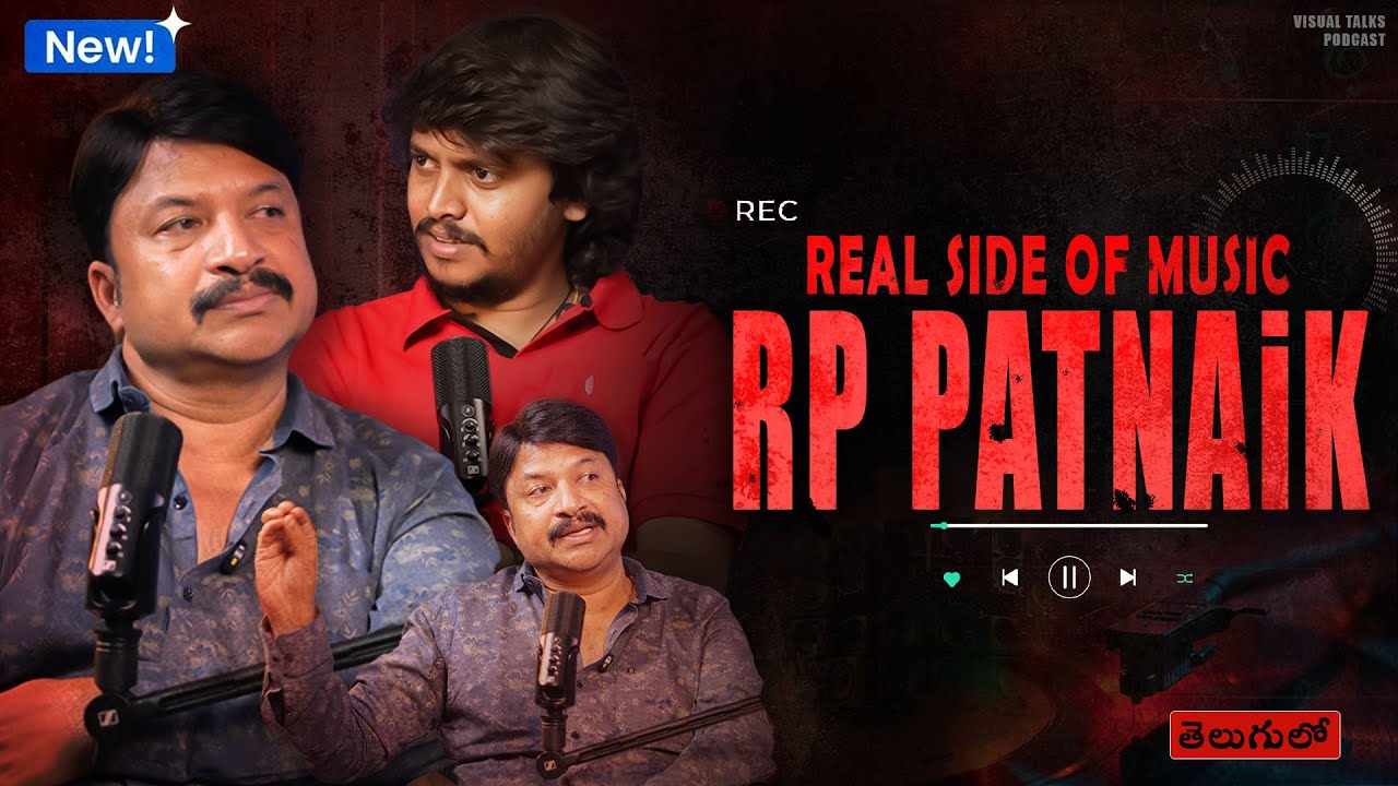 RP Patnaik Inspiring Music Journey 🎶 Full Podcast Telugu | Visual Talks Podcast