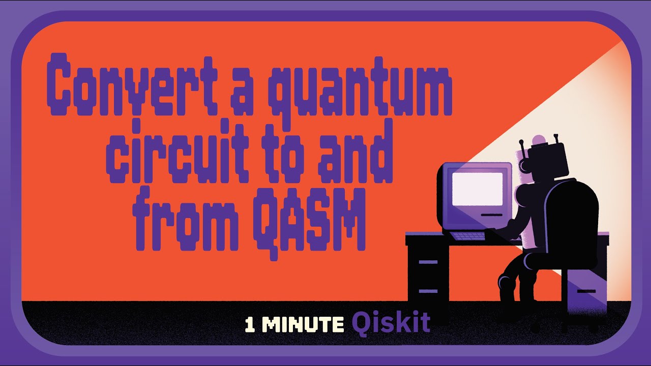Как преобразовать квантовую схему в QASM и обратно? 1 минута Qiskit