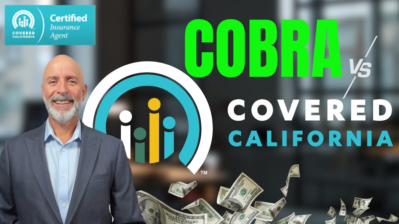 Covered Ca Vs Cobra! Losing Coverage and Picking Plans