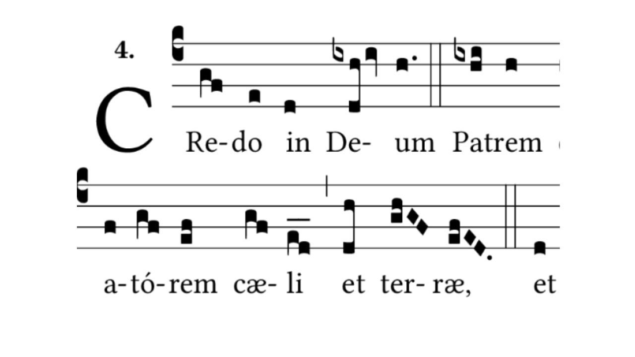 Credo in Deum - Gregorian Chant
