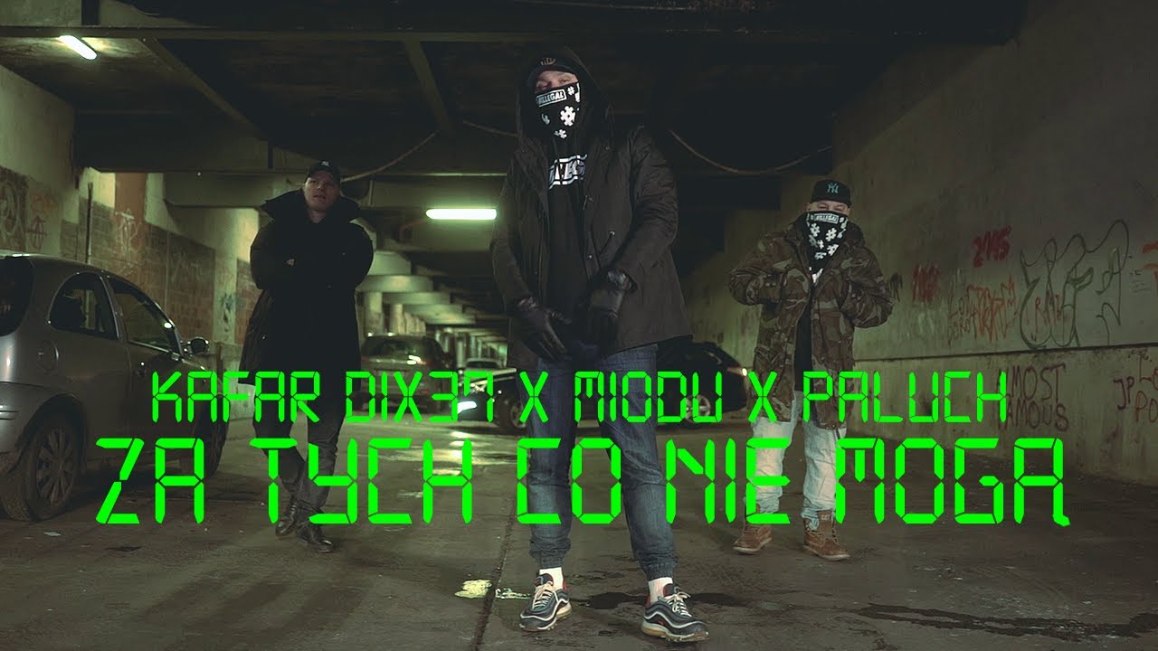 Kafar Dix37 ft. Miodu, Paluch - Za tych co nie mogą