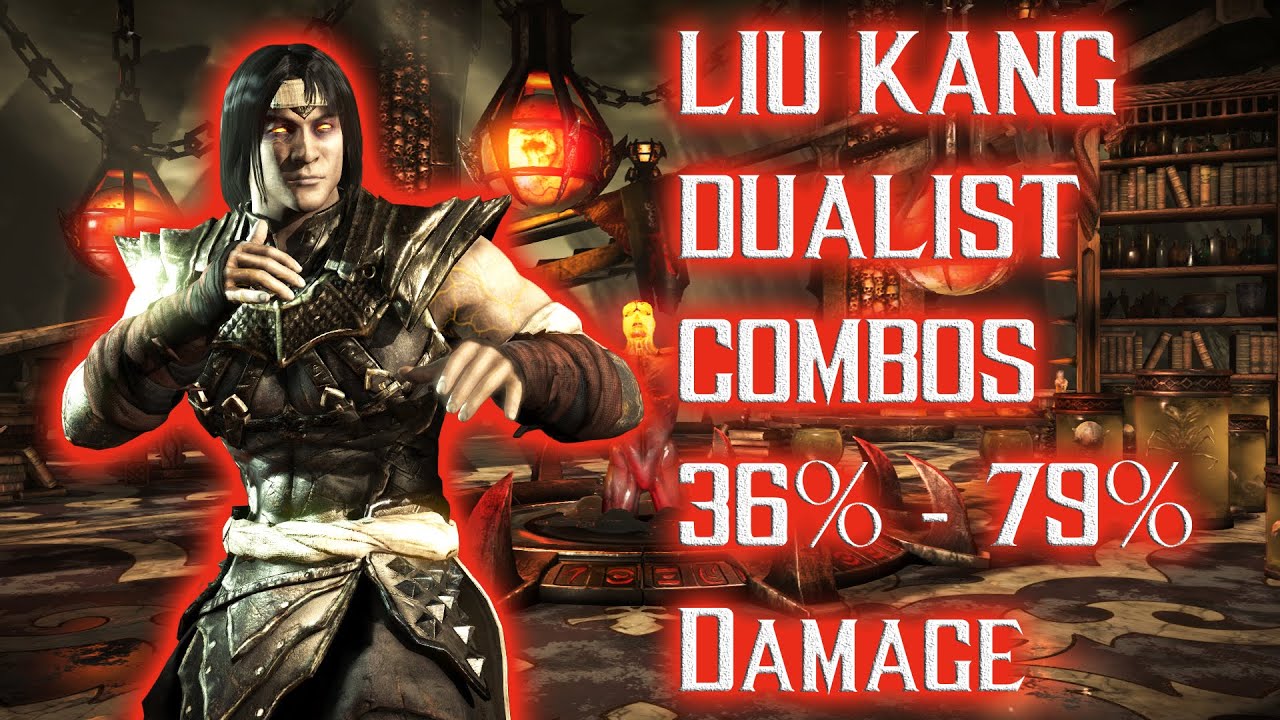 Mortal Kombat X - Liu Kang (Dualist) Combos 36% - 79% Damage [Old Patch] ᴴᴰ