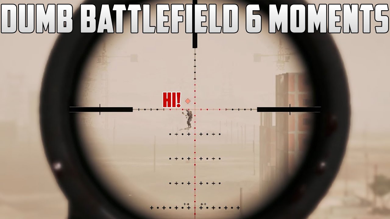 Dumb Random Battlefield 6 Moments