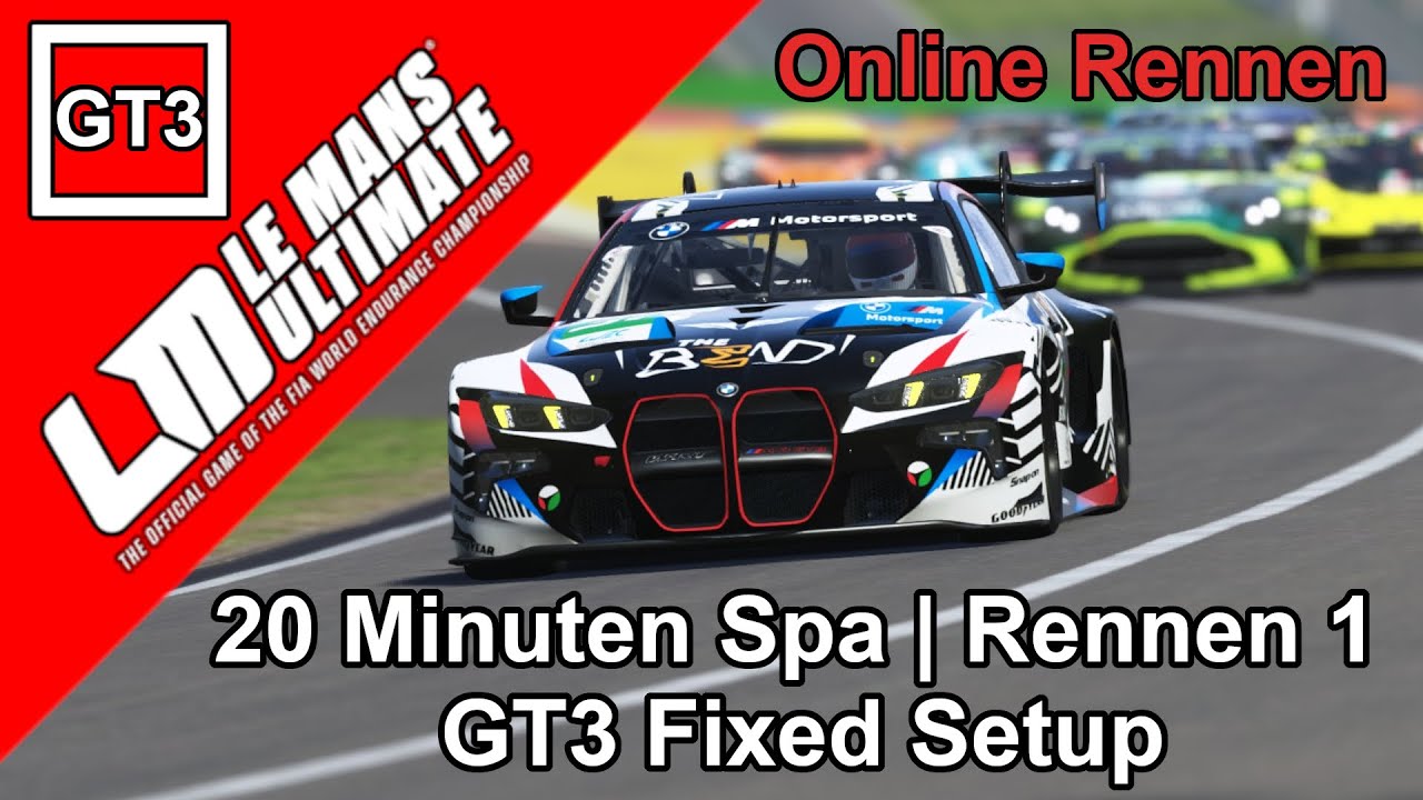 Le Mans Ultimate | Meine ersten Online Rennen | Spa 20 Minuten GT3 Rennen 1 (Streamaufzeichnung)
