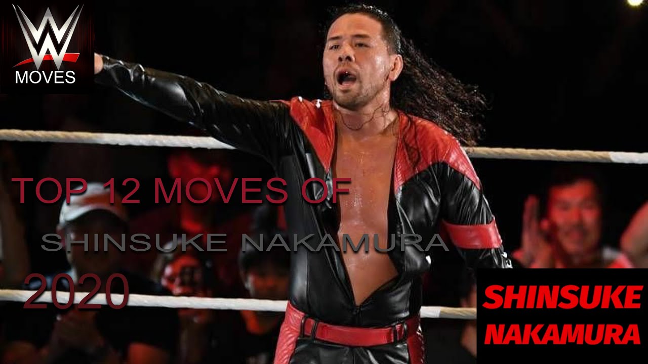 TOP 12 MOVES OF SHINSUKE NAKAMURA 2020