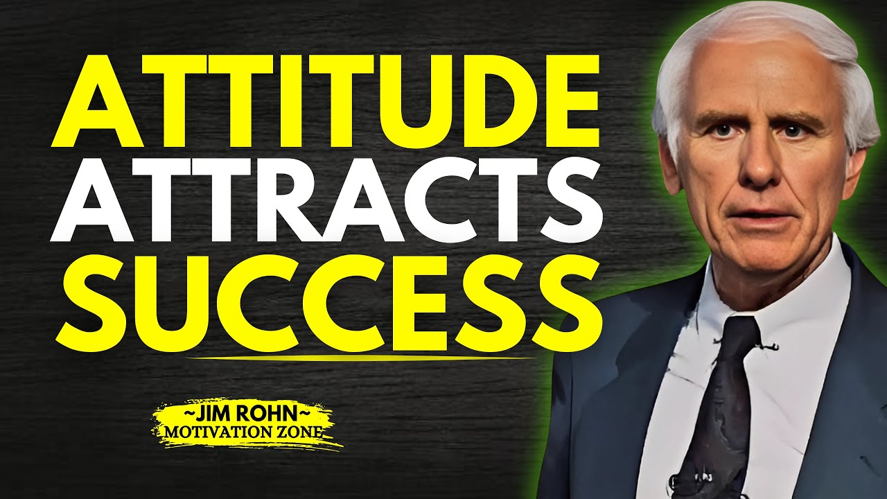 Jim Rohn: Right Attitude Attracts SUCCESS | Jim Rohn Motivational Speech | Positive Thinking
